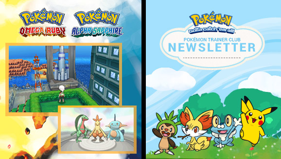 We appreciate your continued subscription to the Pokémon Trainer Club  newsletter. With it, you can stay current on all the exciting happenings in  the Pokémon world!